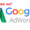 Que es Google Adwords?